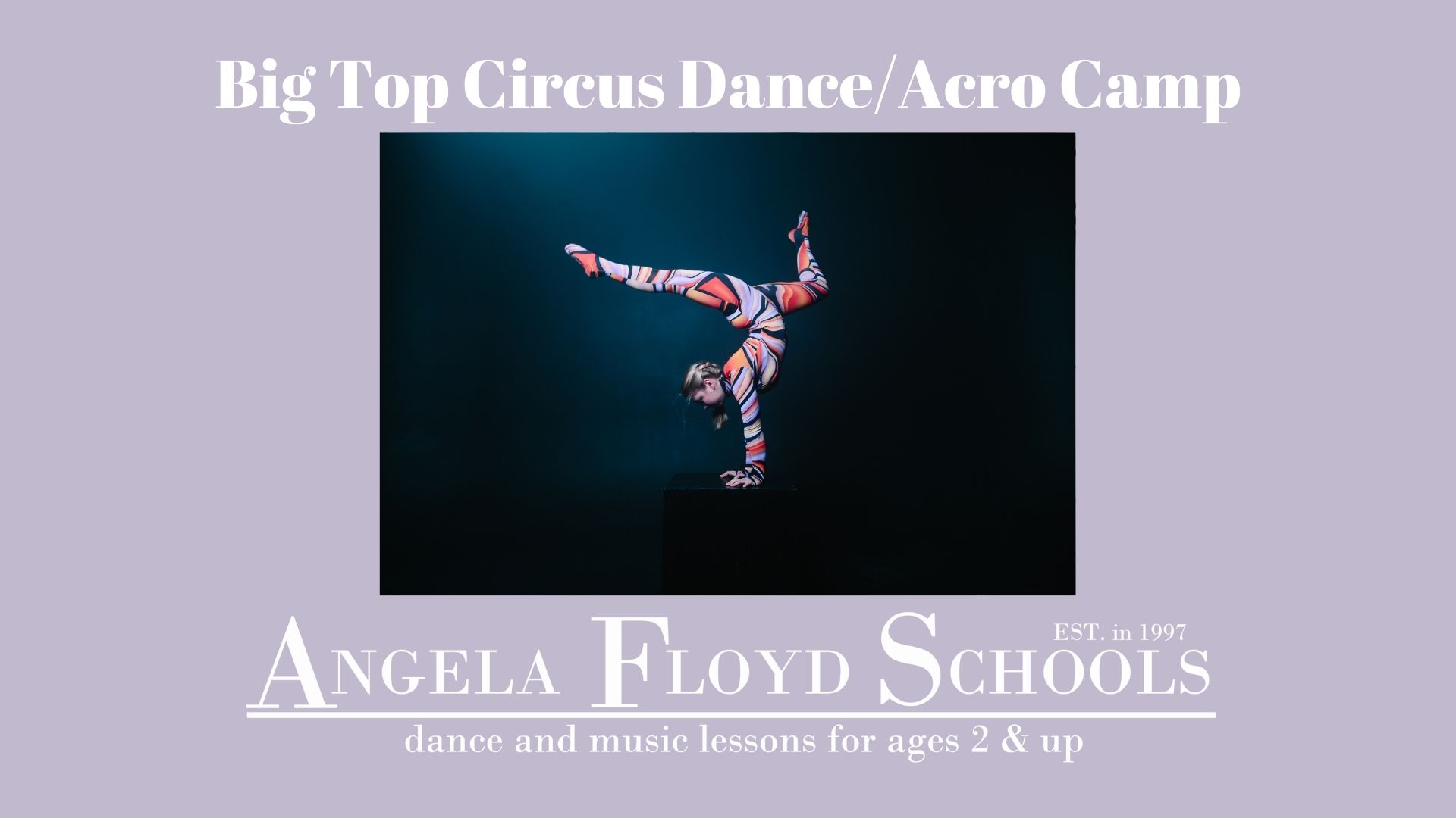 Big Top Circus Dance/Acro Camp