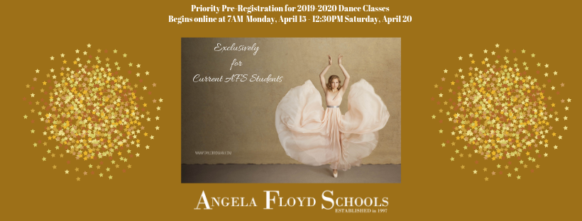 Pre-Registration for 2019-2020 Dance Classes Begins online at 7AM Monday, April 15 - 12_30PM Saturday, April 20